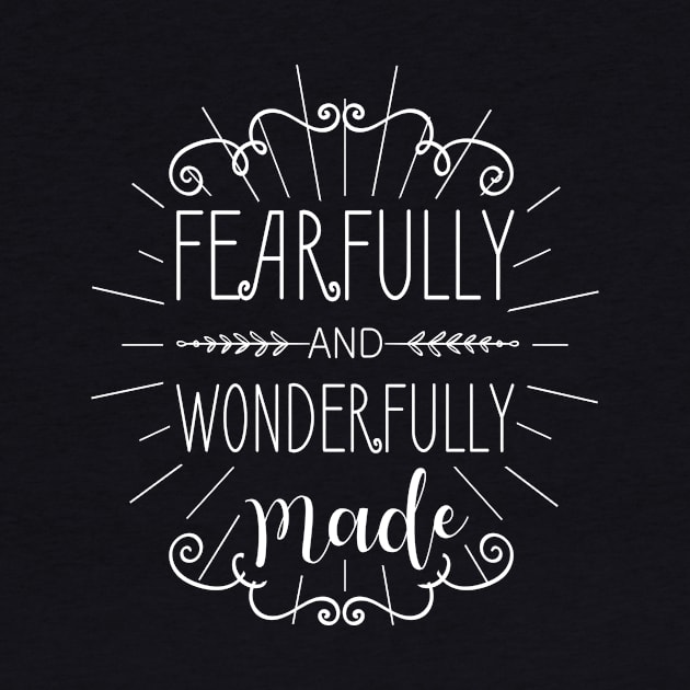 'Fearfully and Wonderfully Made' Family Love Shirt by ourwackyhome